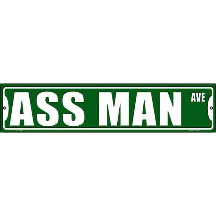 Ass Man Novelty Metal Street Sign 18" x 4" New! Home & Garden:Home Décor:Plaques & Signs Unbranded
